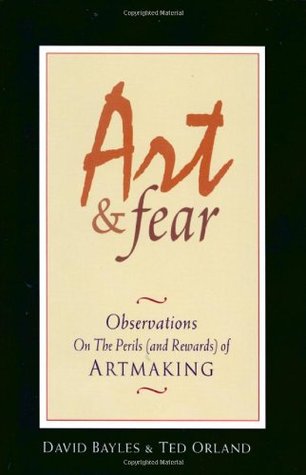 Art and Fear by David Bayles