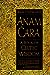 Anam Cara: A Book of Celtic Wisdom