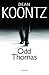 Odd Thomas (Odd Thomas, #1)