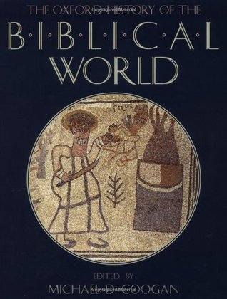 The Oxford History of the Biblical World by Michael D. Coogan