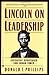 Lincoln on Leadership: Executive Strategies for Tough Times