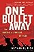 One Bullet Away: The Making of a Marine Officer