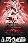 My Big Fat Supernatural Honeymoon