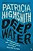 Deep Water by Patricia Highsmith