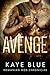 Avenge (Romanian Mob Chronicles #3)