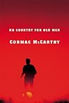 No Country for Old Men by Cormac McCarthy