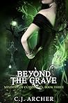 Beyond The Grave by C.J. Archer