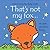 That's Not My Fox ...(Usborne Touchy-Feely Books)