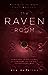 The Raven Room (The Raven Room, #1)