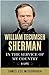 William Tecumseh Sherman: In the Service of My Country: A Life