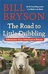 The Road to Little Dribbling by Bill Bryson