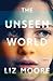 The Unseen World