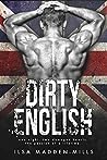 Dirty English by Ilsa Madden-Mills