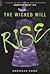 The Wicked Will Rise (Dorothy Must Die, #2)