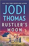 Rustler's Moon by Jodi Thomas