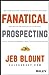 Fanatical Prospecting: The ...