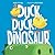 Duck, Duck, Dinosaur