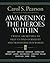 Awakening the Heroes Within...