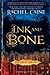 Ink and Bone by Rachel Caine