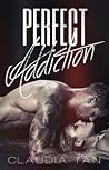 Perfect Addiction by Claudia Tan