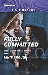 Fully Committed by Janie Crouch