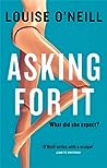 Asking For It by Louise O'Neill