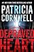 Depraved Heart (Kay Scarpetta, #23)