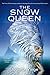 The Snow Queen (The Snow Queen Cycle, #1)