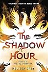 The Shadow Hour by Melissa Grey