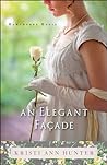 An Elegant Façade by Kristi Ann Hunter