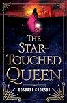 The Star-Touched Queen by Roshani Chokshi