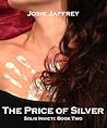 The Price of Silver by Josie Jaffrey