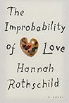 The Improbability of Love by Hannah Rothschild