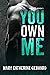 You Own Me (Owned #1)