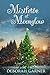 Mistletoe at Moonglow (Moonglow Christmas, #1)