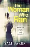 The Woman Who Ran by Sam Baker