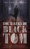 The Ballad of Black Tom by Victor LaValle