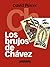 Los brujos de Chávez