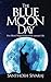 The Blue Moon Day by Santhosh Sivaraj