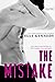 The Mistake (Off-Campus, #2)