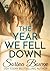 The Year We Fell Down (The Ivy Years, #1)