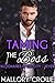 Taming Rourke (Devereaux Billionaires, #4; Billionaires in the City, #7)