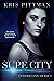 Vicious (Supe City, #1)