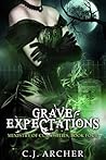 Grave Expectations by C.J. Archer