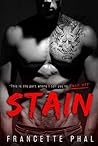 Stain (Stain, #1)