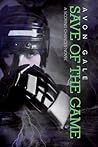 Save of the Game by Avon Gale