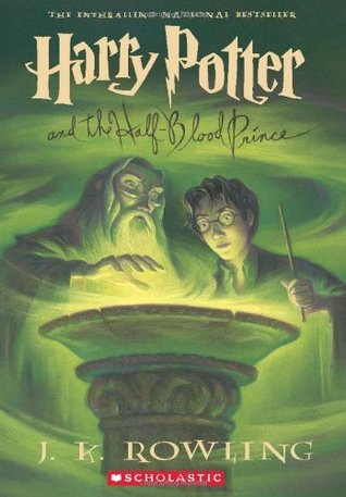 Harry Potter and the Half-Blood Prince by J.K. Rowling