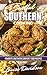 Soulful Southern Cooking: F...