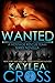 Wanted (Hostage Rescue Team, #8) by Kaylea Cross