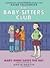 Mary Anne Saves the Day by Raina Telgemeier